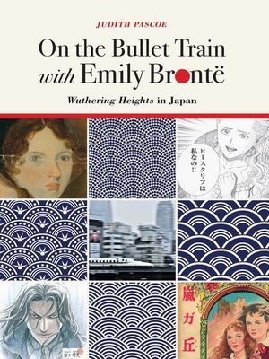 cover image of On the Bullet Train with Emily Brontë
